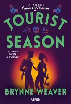 Seasons of carnage, tome 1 : Tourist season