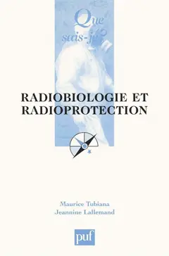 Radiobiologie et radioprotection