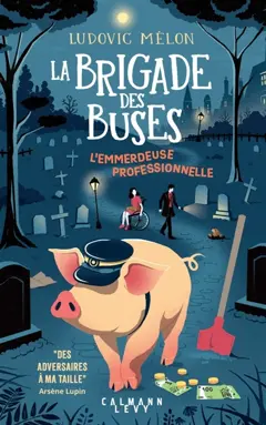 La brigade des buses, tome 2 : L'emmerdeuse professionnelle, couverture
