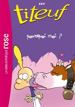 Titeuf, tome 5 : Pourquoi moi ?