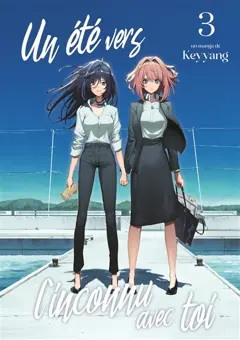 Un été vers l'inconnu avec toi, tome 3