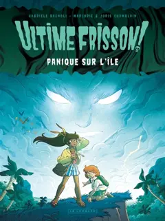 Ultime frisson !, tome 1 : Panique sur l'île, couverture
