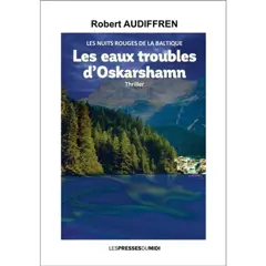 Les nuits rouges de la Baltique, tome 1 : Les eaux troubles d'Oskarshamn