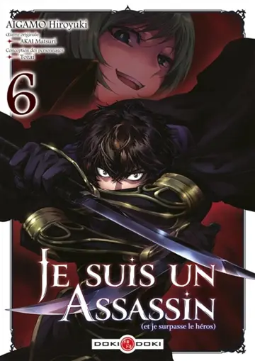 Je suis un assassin (et je surpasse le héros). Vol. 6