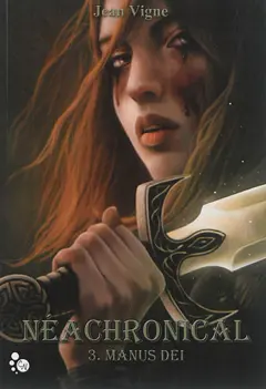 Néachronical, tome 3 : Manus dei, couverture