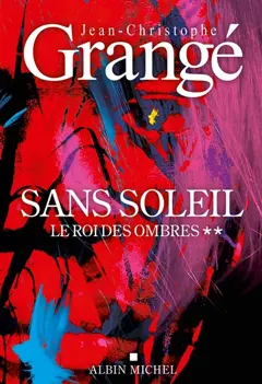 Sans soleil, tome 2 : Le roi des ombres, couverture