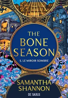 The bone season, tome 5 : Le miroir sombre