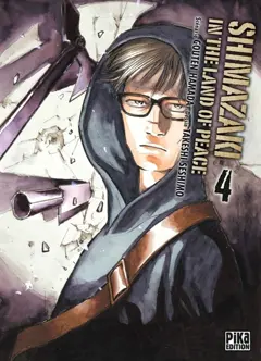 Shimazaki in the land of peace, tome 4