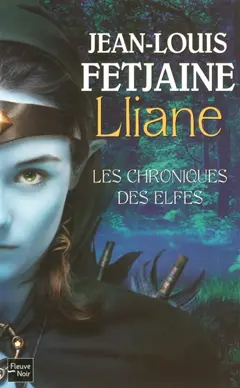 Les chroniques des elfes, tome 1 : Lliane