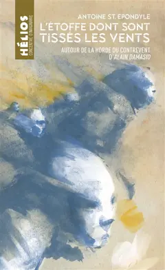 L'étoffe dont sont tissés les vents : autour de La horde du contrevent d'Alain Damasio, couverture