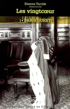 Les Vingtcoeur, tome 1 : Paris Ouest