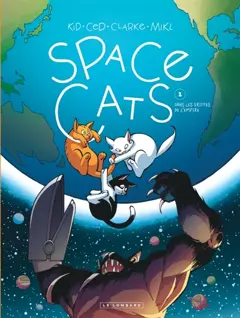 Space cats, tome 1 : Dans les griffes de l'empire