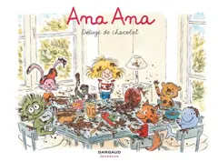 Ana Ana, tome 2 : Déluge de chocolat