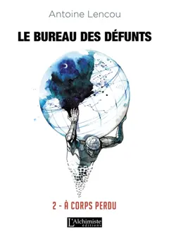 Le bureau des défunts, tome 2 : A corps perdu, couverture