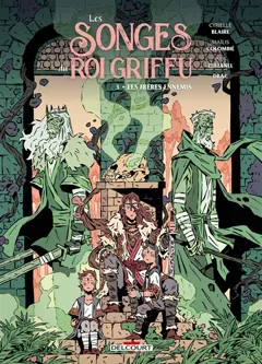 Les songes du roi Griffu, tome 3 : Les frères ennemis, couverture