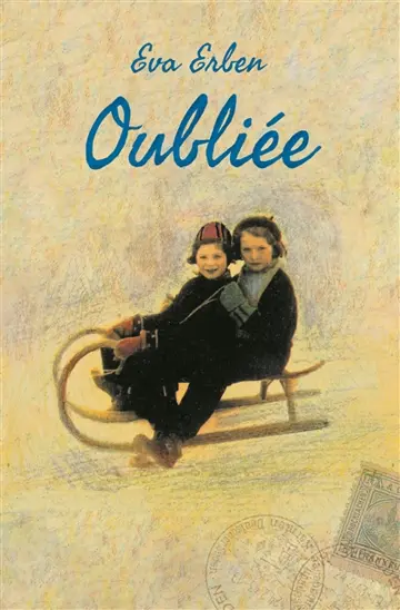 Oubliée : souvenirs d'une jeune fille juive