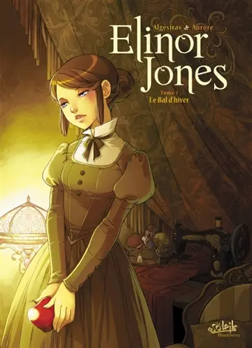 Elinor Jones. Vol. 1. Le bal d'hiver