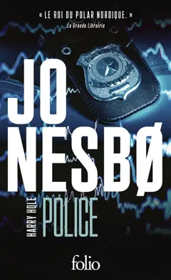 Une enquête de l'inspecteur Harry Hole. Police