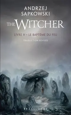 Le sorceleur, tome 5 : Le baptême du feu. The witcher. Vol. 5. Le baptême du feu, couverture