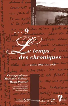 Correspondance Alexandre Vialatte-Henri Pourrat, 1916-1959, tome 9 : Le temps des chroniques : janvier 1952-mai 1959, couverture