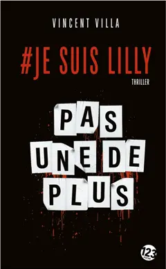 #Je suis Lilly : thriller féministe