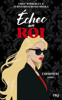 L'héritière, tome 1 : Echec au roi, couverture