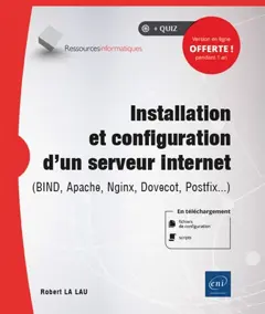Installation et configuration d'un serveur internet : Bind, Apache, Nginx, Dovecot, Postfix…