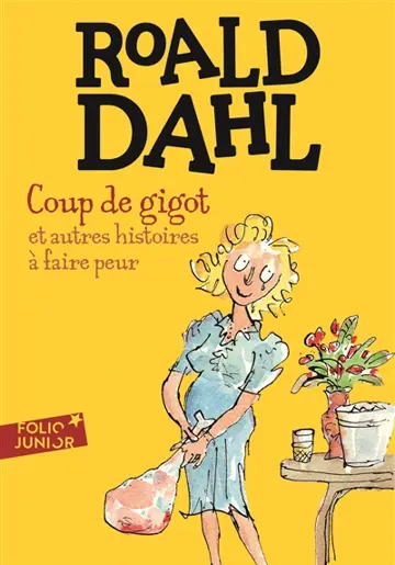 Coup de gigot : et autres histoires à faire peur