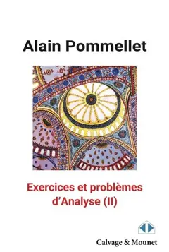 Exercices et problèmes d'analyse, tome 2