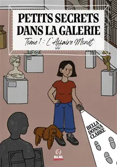 Petits secrets dans la galerie, tome 1 : L'affaire Monet