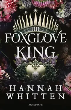 The nightshade crown, tome 1 : The foxglove king