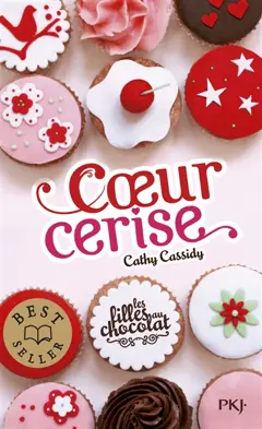 Les filles au chocolat, tome 1 : Cœur cerise, couverture
