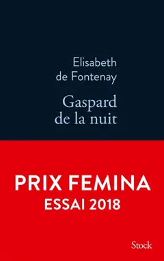 Gaspard de la nuit : autobiographie de mon frère