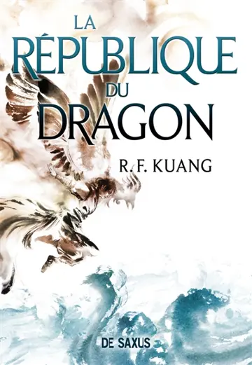La guerre du pavot. Vol. 2. La république du dragon