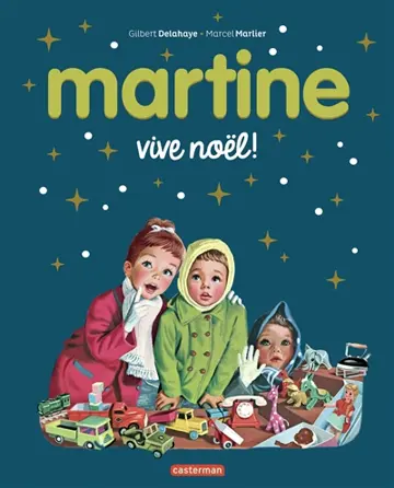 Martine : vive Noël !