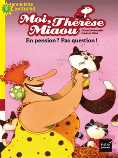 Moi, Thérèse Miaou, tome 4 : En pension ? Pas question !, couverture