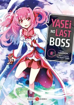 Yasei no last boss, tome 6