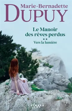 Le manoir des rêves perdus, tome 2 : Vers la lumière, couverture