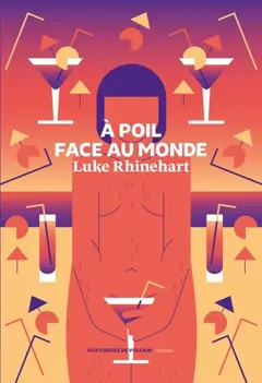 A poil face au monde : une charmante histoire d'amour pornographique, couverture
