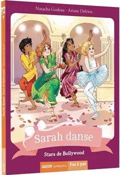 Sarah danse, tome 9 : Stars de Bollywood