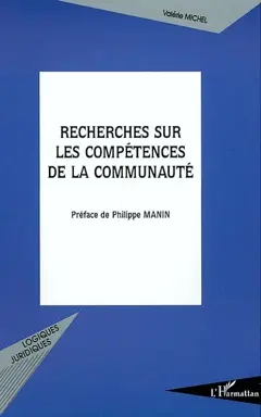 Recherches sur les compétences de la Communauté européenne