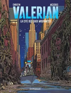 Valérian, tome 1 : La cité des eaux mouvantes