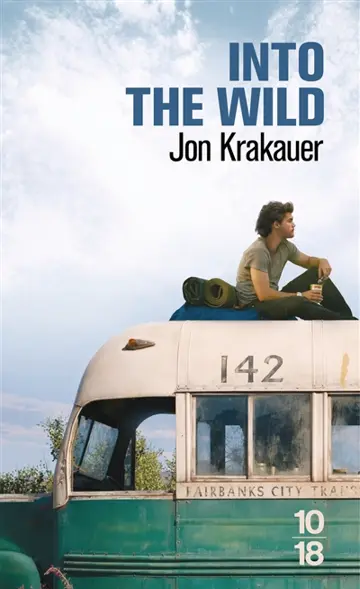 Into the wild : voyage au bout de la solitude