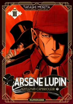 Arsène Lupin, tome 3 : Arsène Lupin : gentleman-cambrioleur. Vol. 3