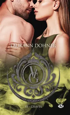 Vampires, Lycans, Gargouilles, tome 12 : Graves, couverture