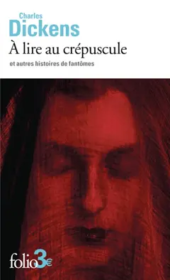 A lire au crépuscule : et autres histoires de fantômes