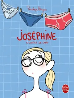 Joséphine, tome 3 : Change de camp