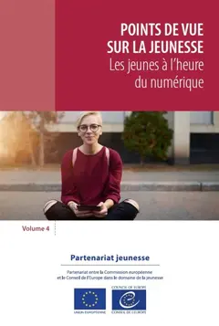 Points de vue sur la jeunesse, tome 4 : Les jeunes à l'heure du numérique