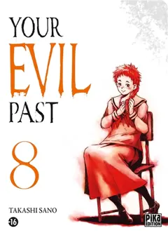 Your evil past, tome 8