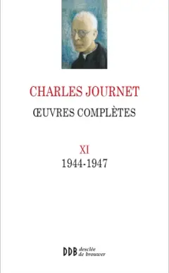Œuvres complètes, tome 11 : 1944-1947